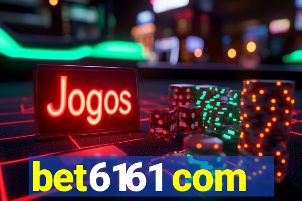 bet6161 com